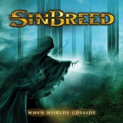 Sinbreed : When Worlds Collide